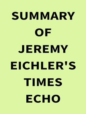 cover image of Summary of Jeremy Eichler's Times Echo